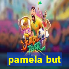 pamela but